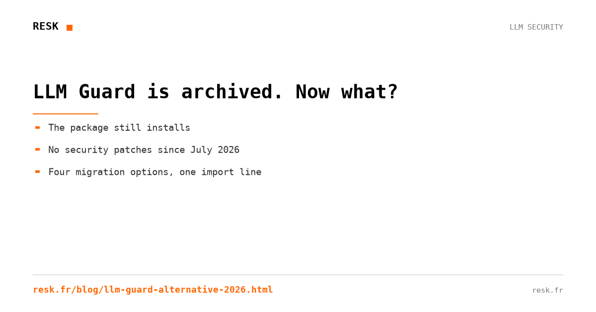 LLM Guard is archived. Now what? Migration guide card.